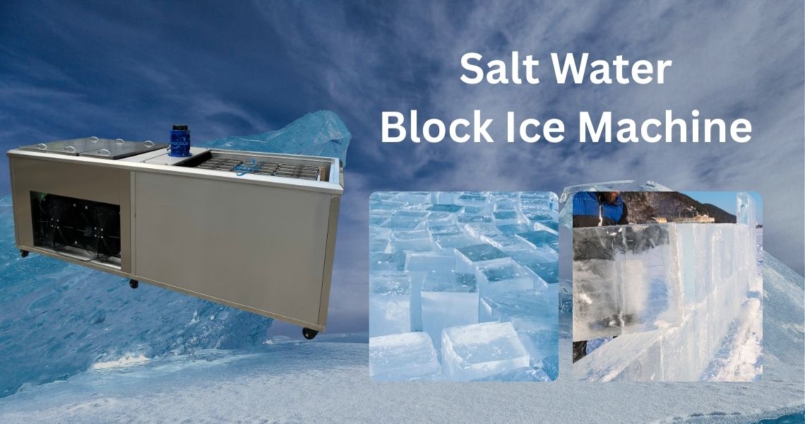 Salt Water Ice Block Machine